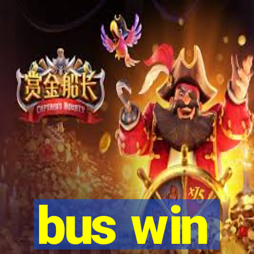 bus win